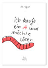 TRÖDEL Ich kaufe ein A und möchte lösen